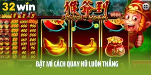 Bật Mí Cách Quay Hũ Luôn Thắng – Mẹo Chơi Slot Cực Đỉnh 