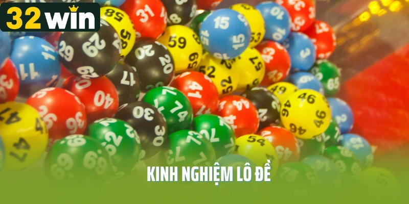 kinh nghiệm lô đề