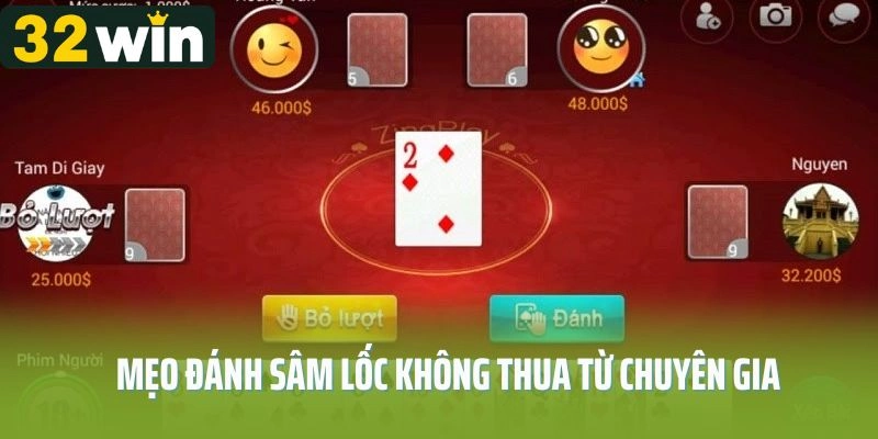 mẹo đánh sâm lốc không thua